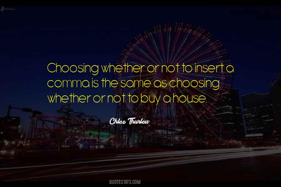 Quotes About Choosing #1760356