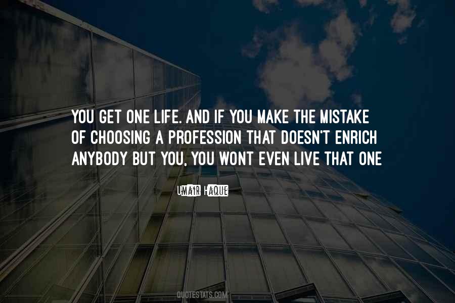 Quotes About Choosing #1854539