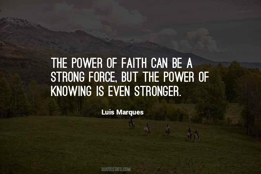 Power Of Faith Quotes #1458019