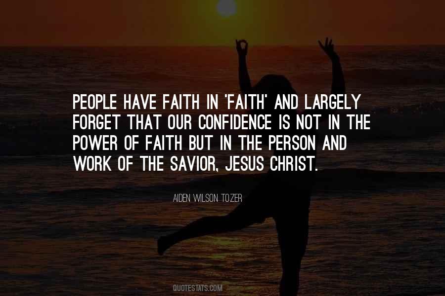 Power Of Faith Quotes #1582369