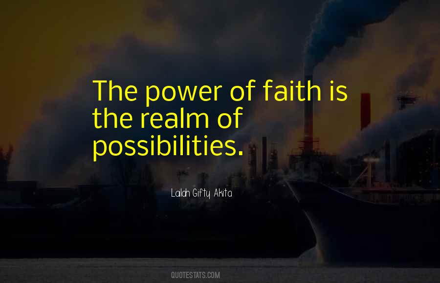 Power Of Faith Quotes #524972