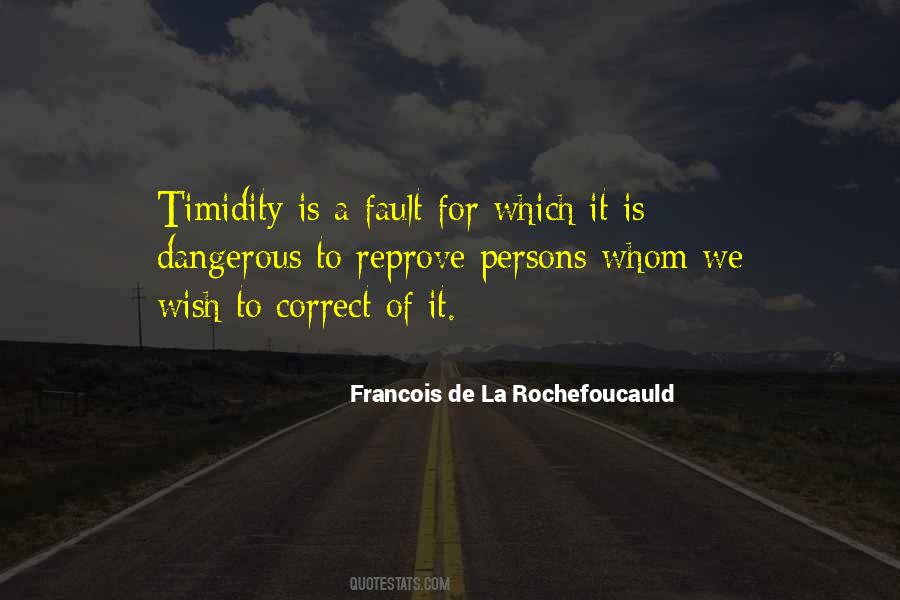 Quotes About Timidity #1231013