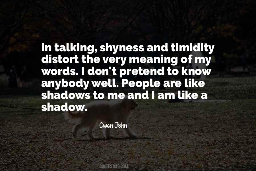 Quotes About Timidity #1304662