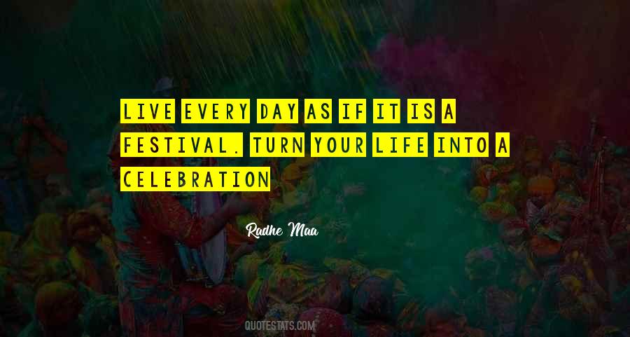 Live Every Day Quotes #1495263