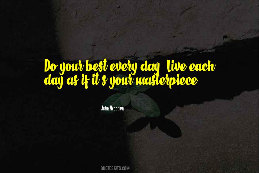 Live Every Day Quotes #183001