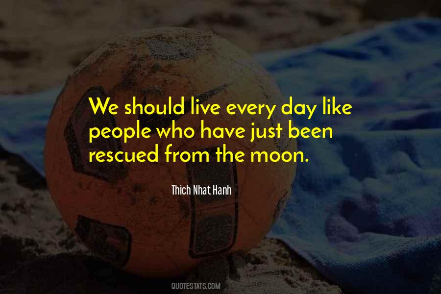 Live Every Day Quotes #27907