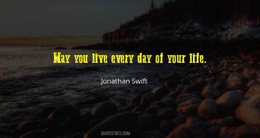Live Every Day Quotes #893425