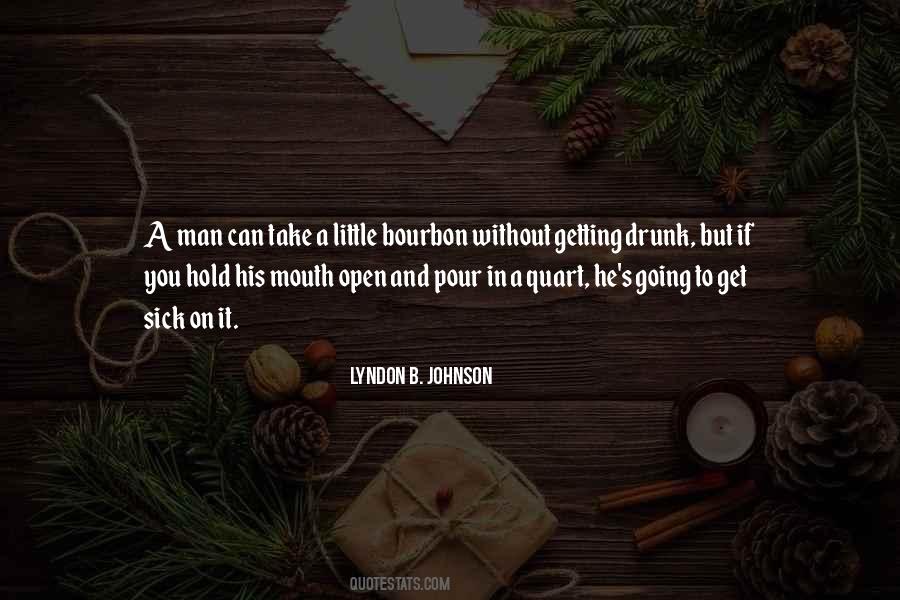 Quotes About Bourbon #1369845