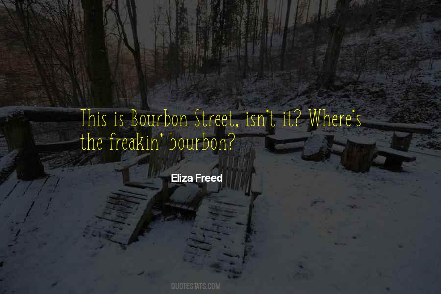 Quotes About Bourbon #1801162