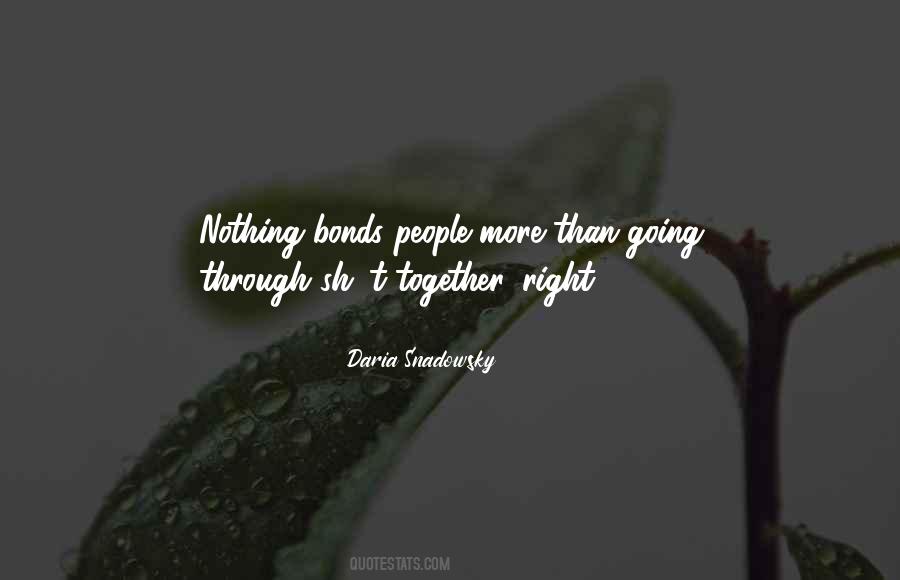 Quotes About Bonds #1038412