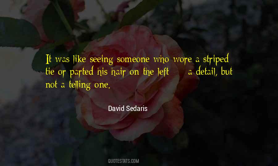 Quotes About Seeing Someone #406337