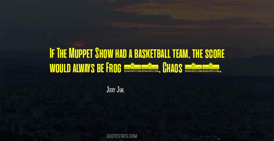 Quotes About A Basketball Team #324874