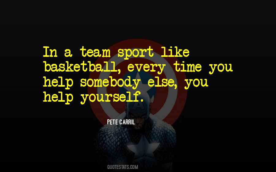 Quotes About A Basketball Team #847566