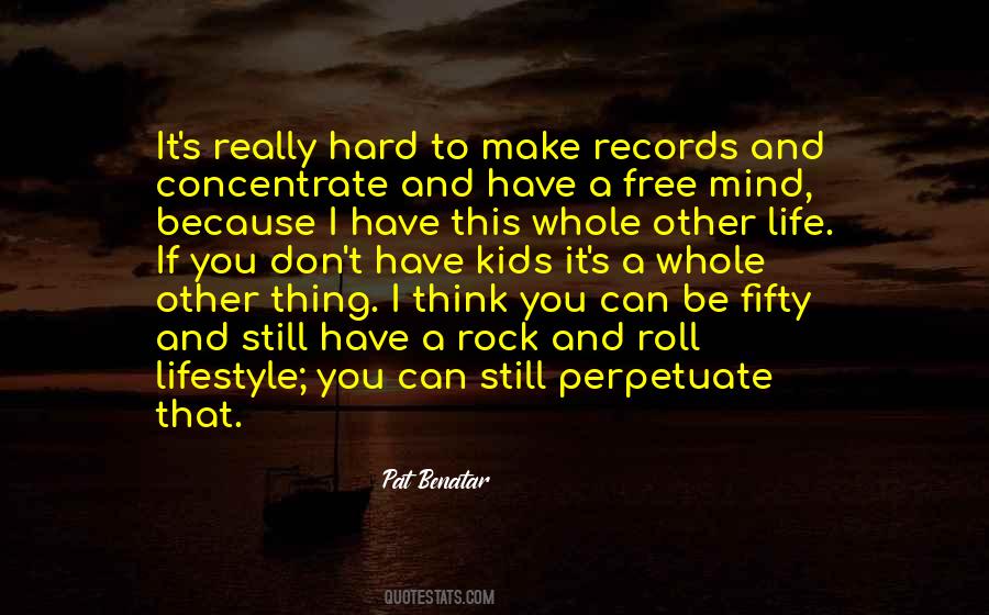 Quotes About Rock And Roll Lifestyle #762974