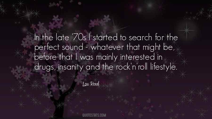 Quotes About Rock And Roll Lifestyle #764629