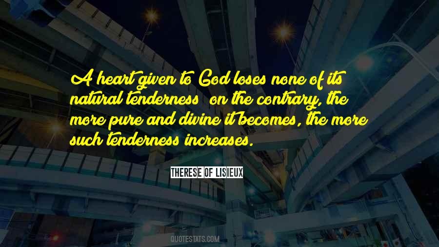 Pure Divine Quotes #1869893