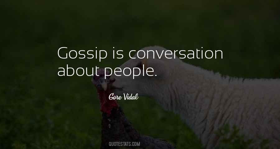 Quotes About People Who Gossip #519387