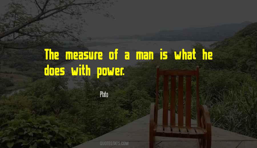 Quotes About Measure Of A Man #678913