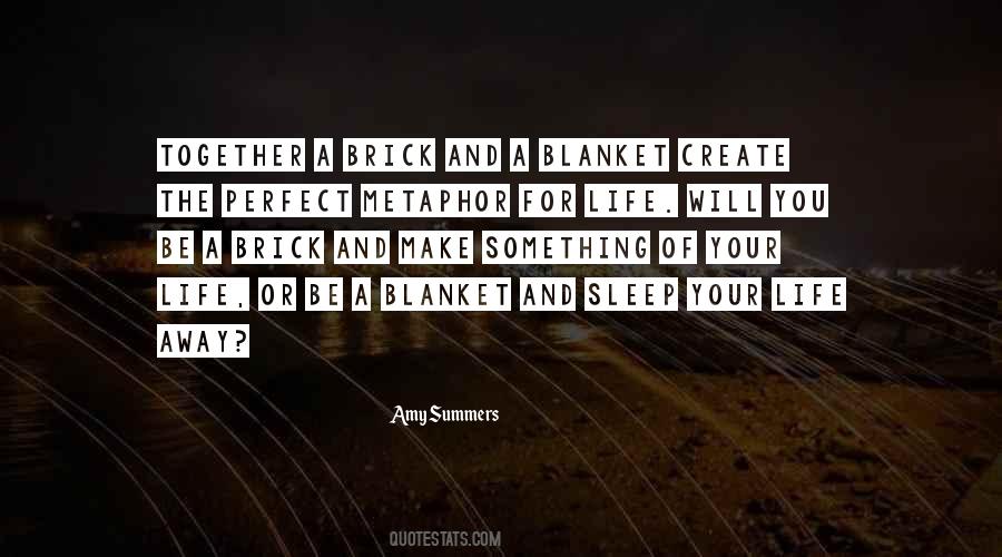 Brick And Blanket Test Quotes #1891