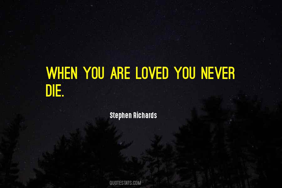 Never Die Quotes #1126304