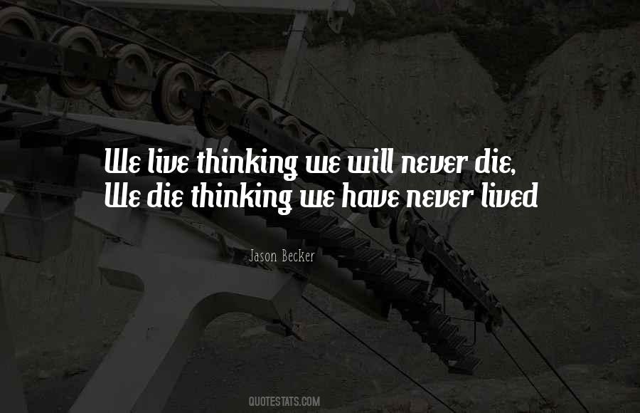 Never Die Quotes #1229721