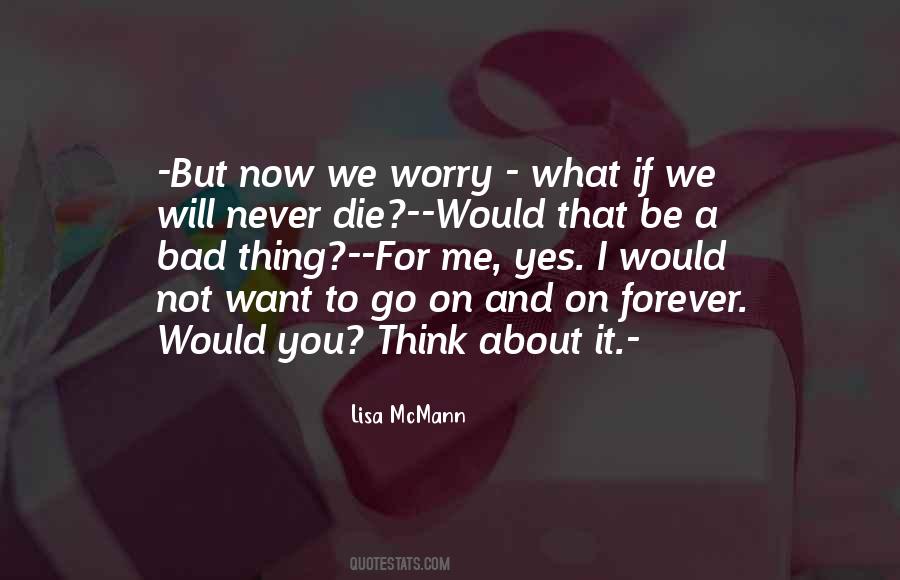 Never Die Quotes #1445095