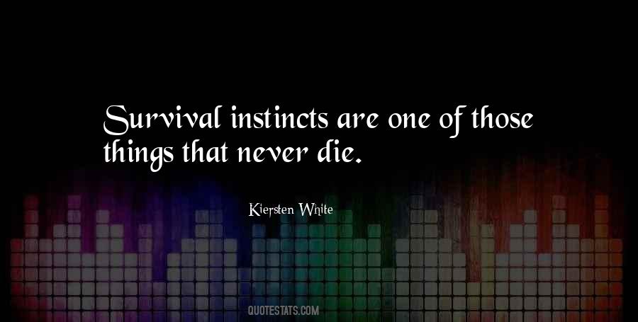 Never Die Quotes #1755709