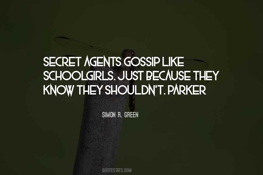 Quotes About Secret Agents #1483802