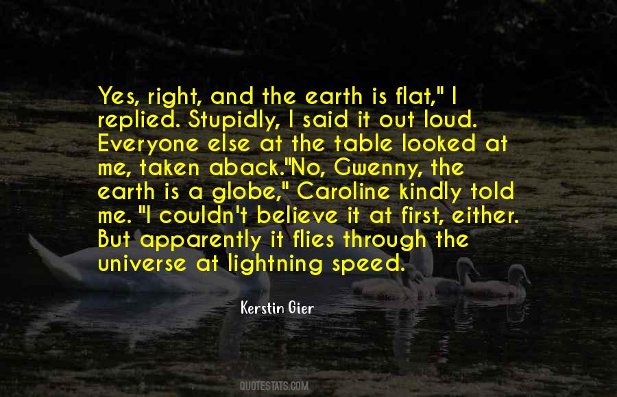 Quotes About Flat Earth #1702235