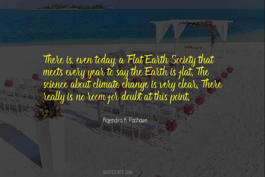 Quotes About Flat Earth #807203