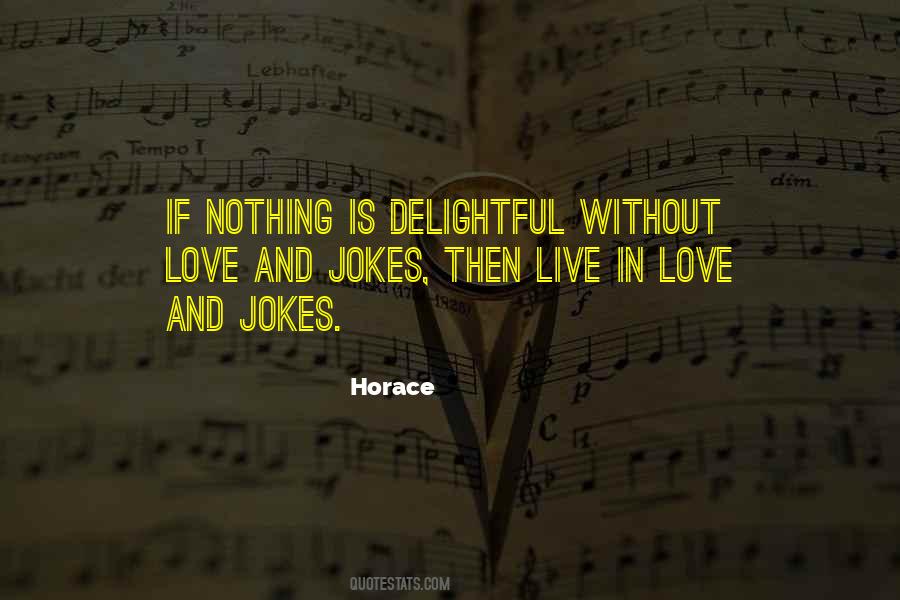 Quotes About Love And Jokes #1609228