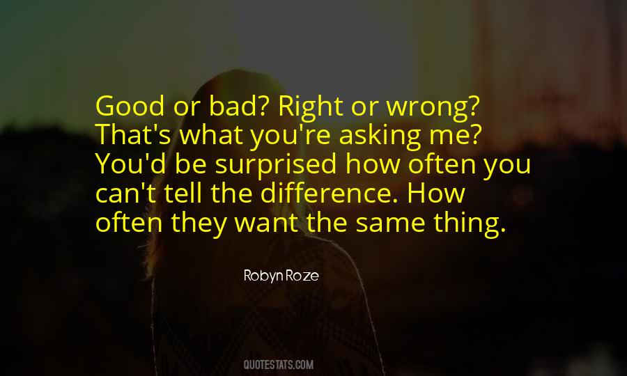 Quotes About Asking What's Wrong #1123932