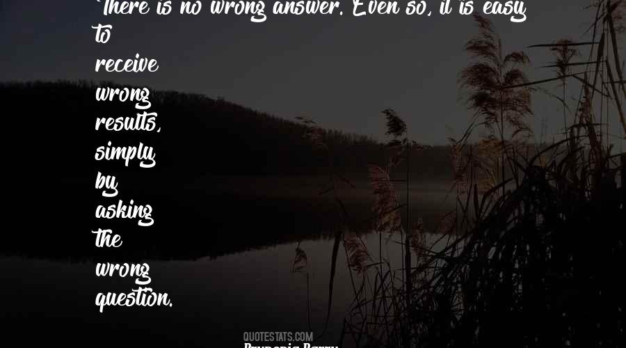 Quotes About Asking What's Wrong #1810287