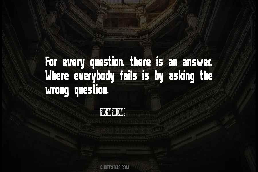 Quotes About Asking What's Wrong #409441
