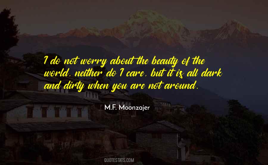 Quotes About The Beauty Of The World #816780