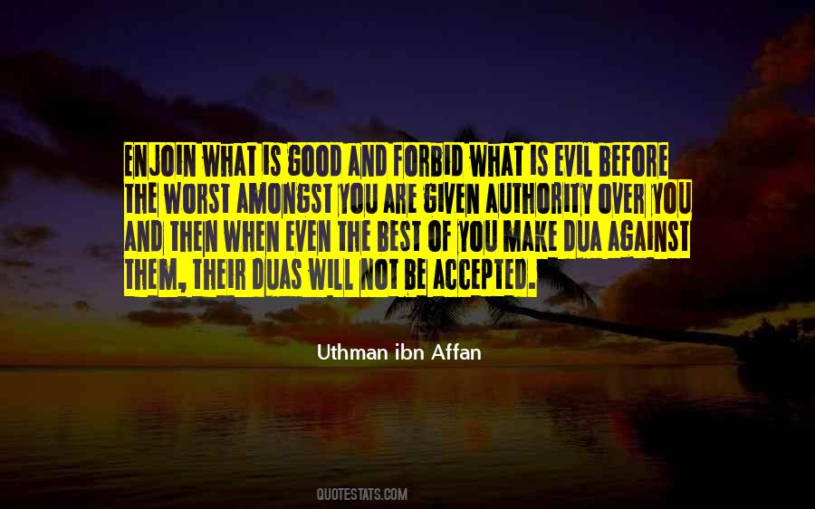 Ibn Affan Quotes #1220101