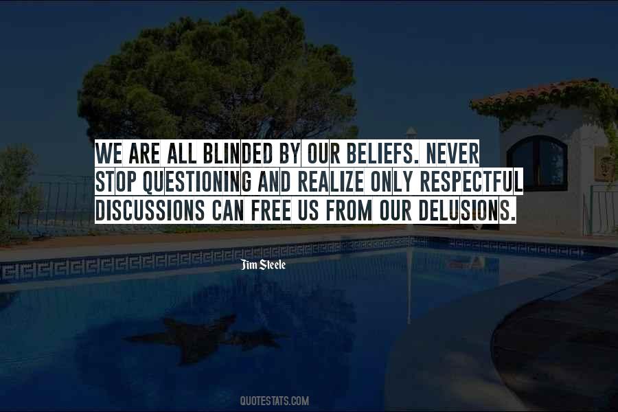Quotes About Delusions #1123181