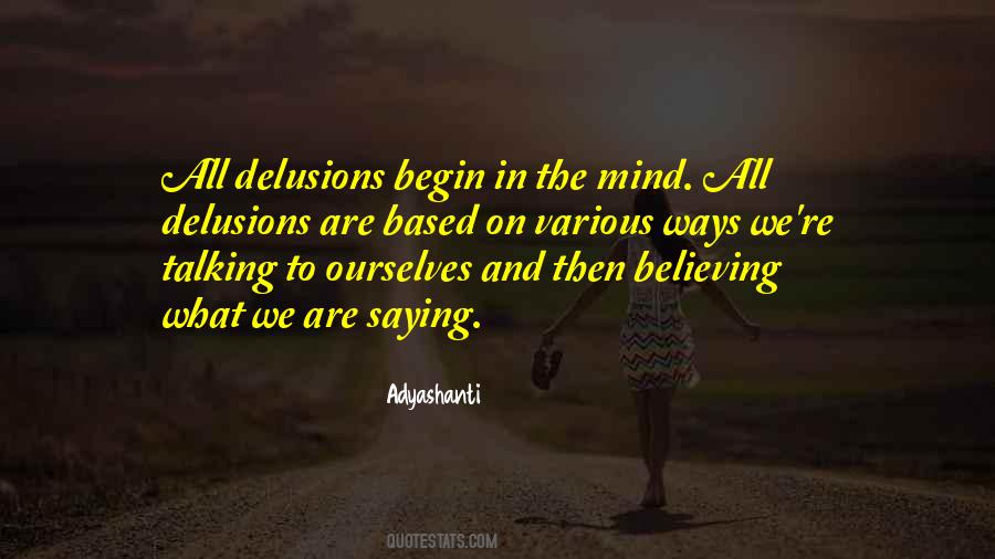 Quotes About Delusions #1223398