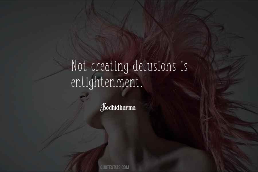 Quotes About Delusions #993557