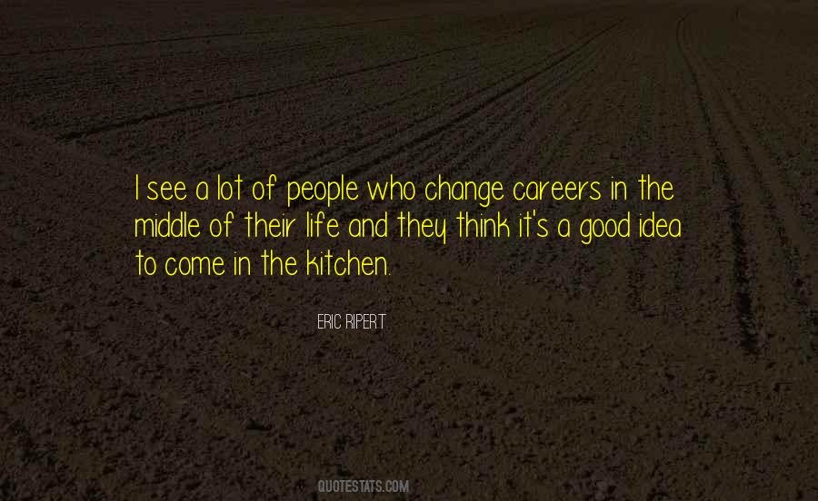 Quotes About People Who Change #1866417
