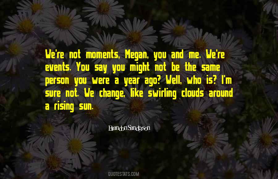 Quotes About People Who Change #204367
