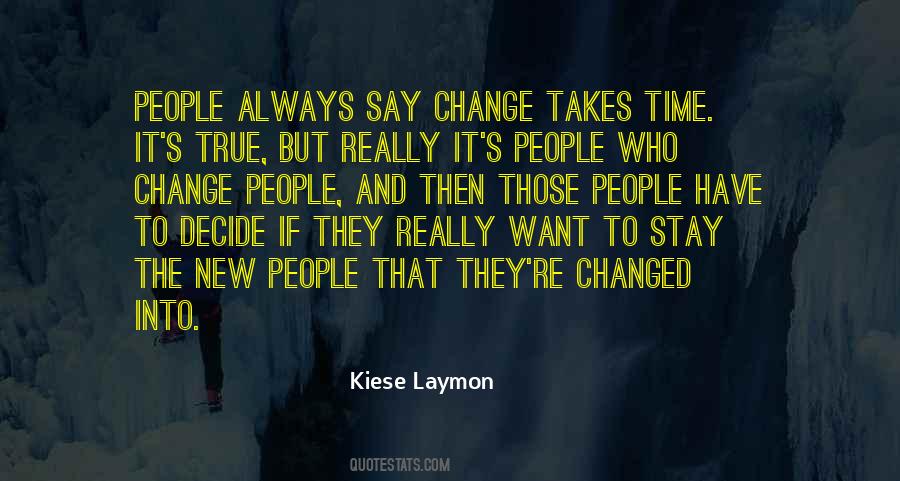 Quotes About People Who Change #261187