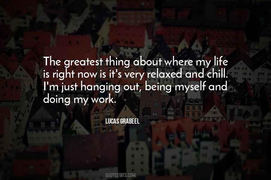 Quotes About Myself And My Life #6952