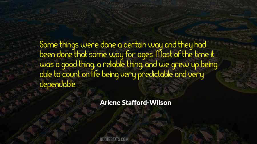 Reliable And Dependable Quotes #1399692