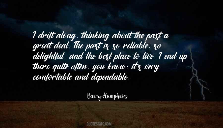 Reliable And Dependable Quotes #1417553