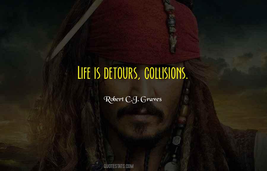 Quotes About Detours In Life #492456