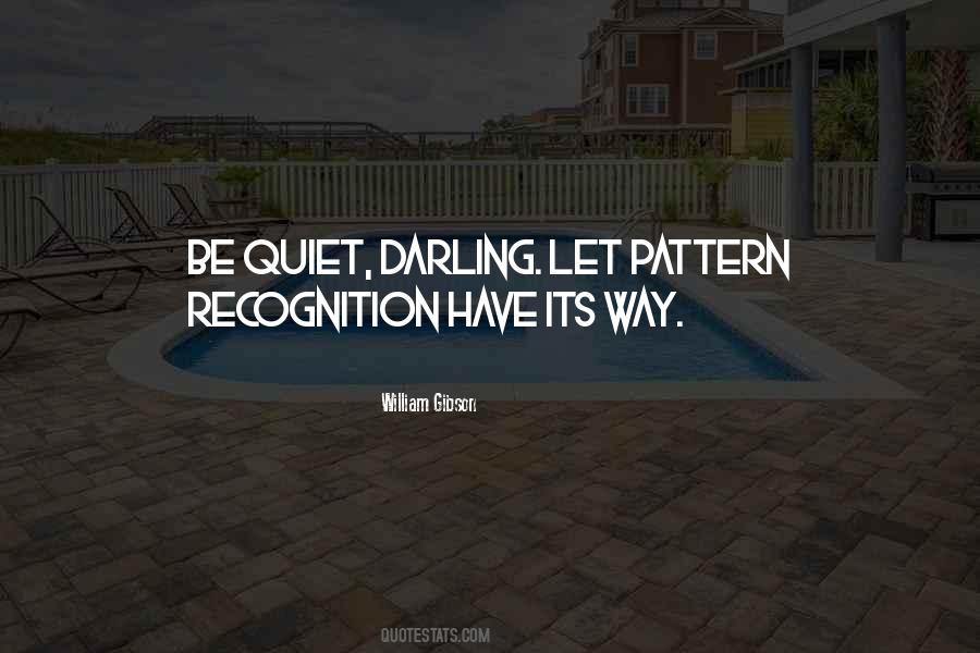 Quotes About Pattern Recognition #784119