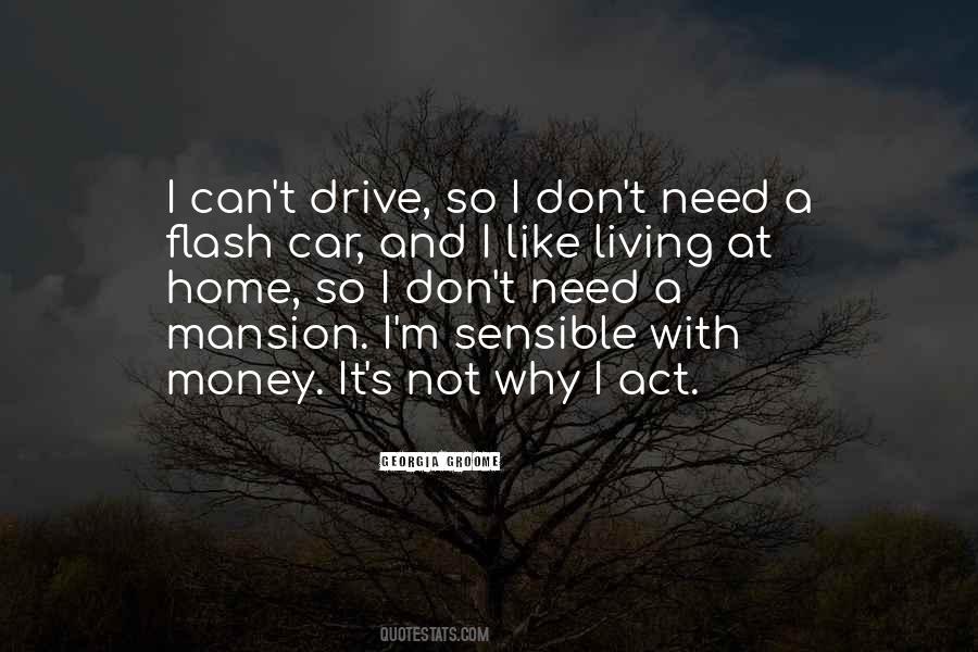 Quotes About Living In A Mansion #142652