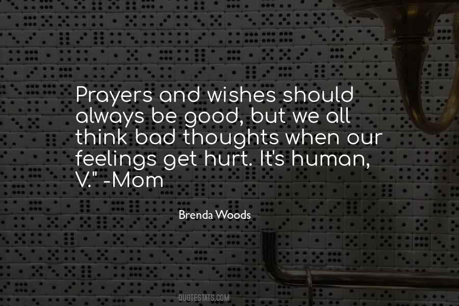 Our Thoughts And Prayers Quotes #189585