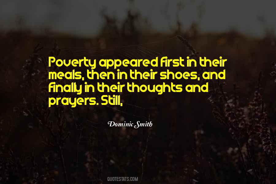 Our Thoughts And Prayers Quotes #546824